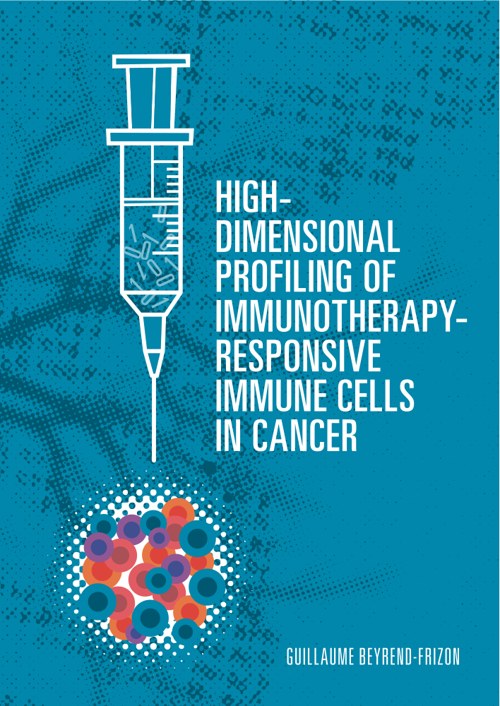 Thesis cover: High-Dimensional Profiling of Immunotherapy-Responsive Immune Cells in Cancer